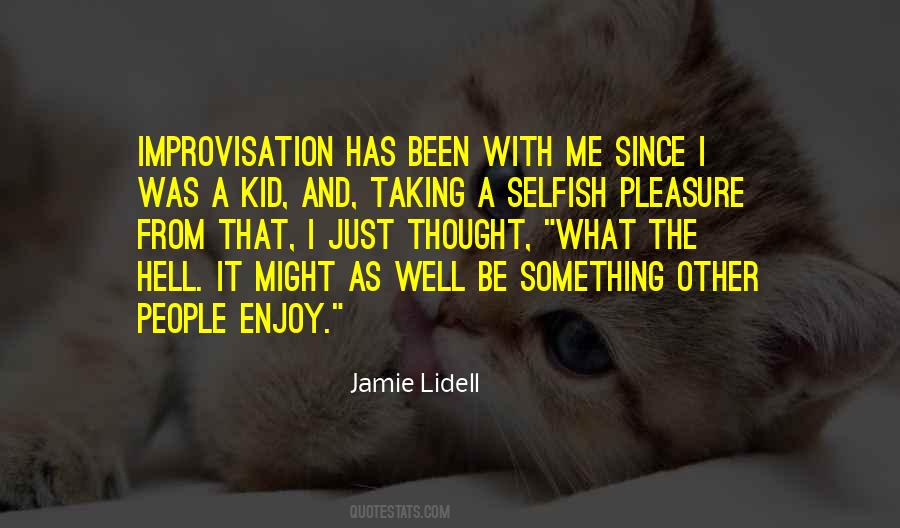 It Has Been A Pleasure Quotes #194526