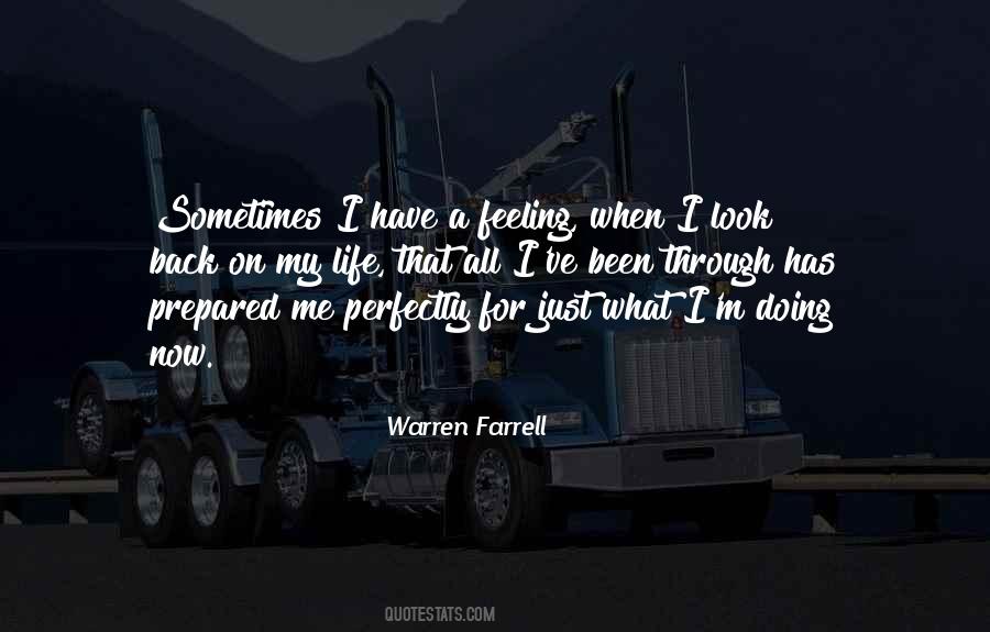 When I Look Back On My Life Quotes #382666