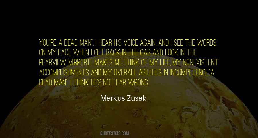When I Look Back On My Life Quotes #936673