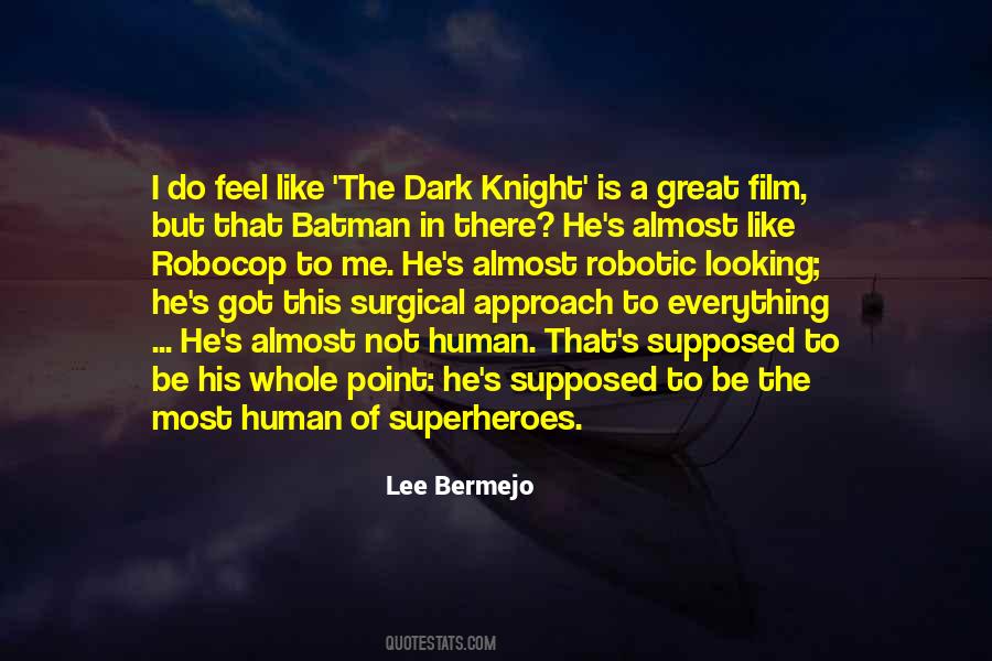 Quotes About Great Superheroes #1799602
