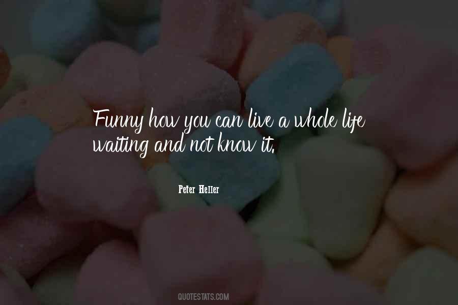 Funny Can't Live Without You Quotes #228399