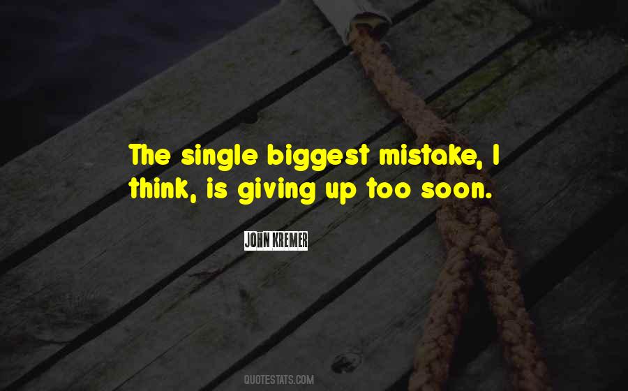 One Single Mistake Quotes #1551918