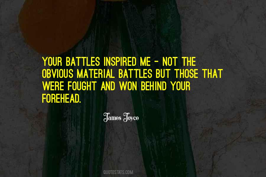 Your Battles Quotes #537315