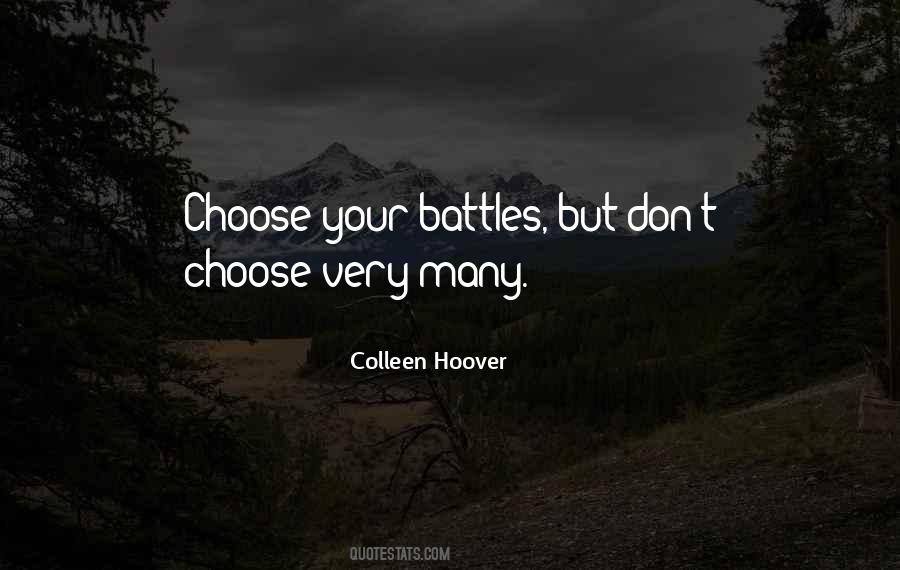 Your Battles Quotes #562104