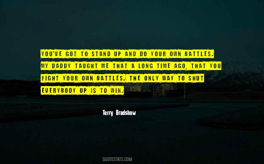 Your Battles Quotes #598617