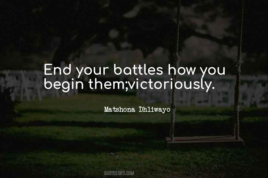 Your Battles Quotes #648014