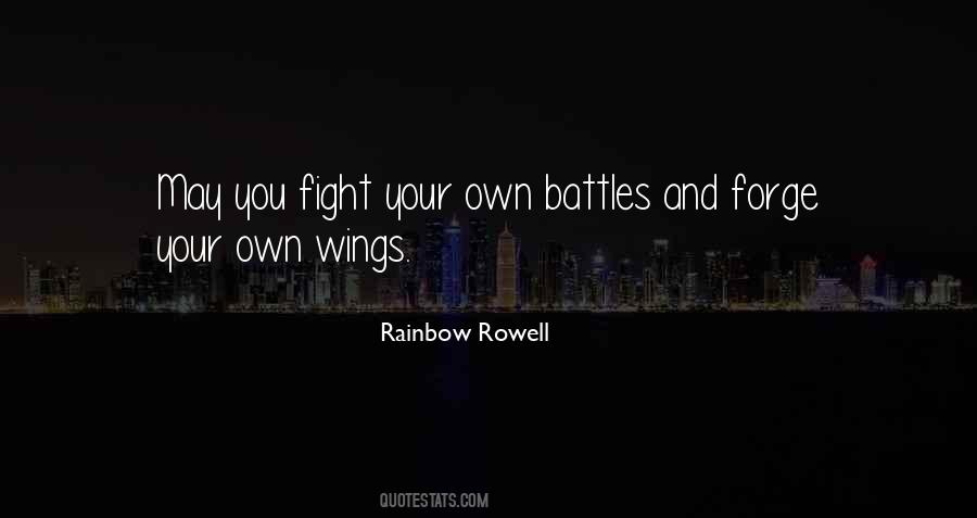 Your Battles Quotes #836664