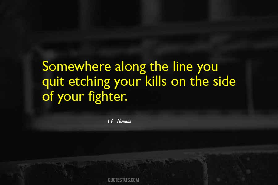 Your Battles Quotes #858239