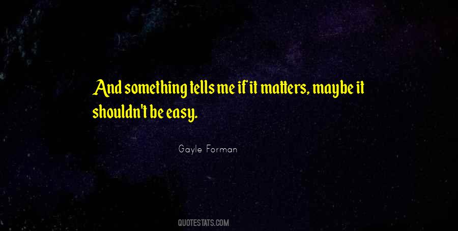 If It Matters Quotes #1289939
