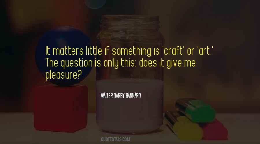 If It Matters Quotes #1370895