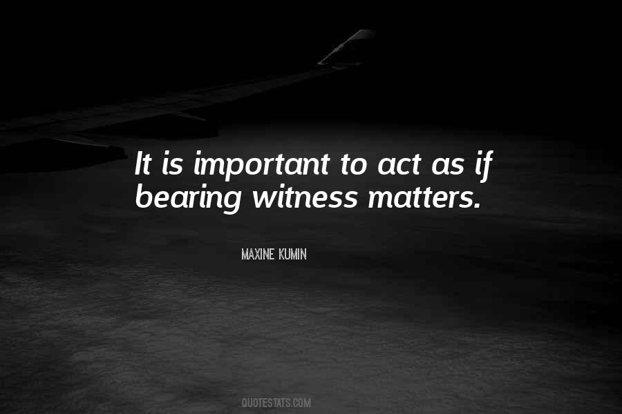 If It Matters Quotes #1717548