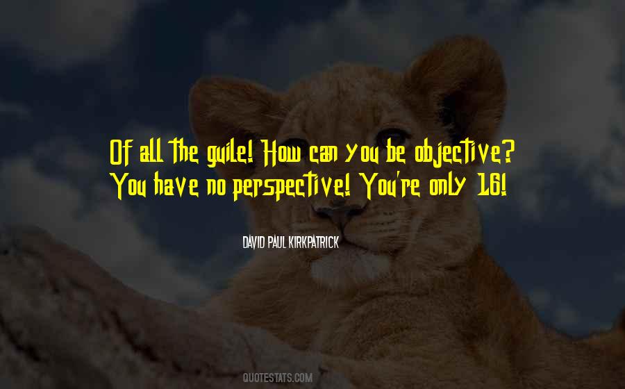 Perspective Of Love Quotes #1233385