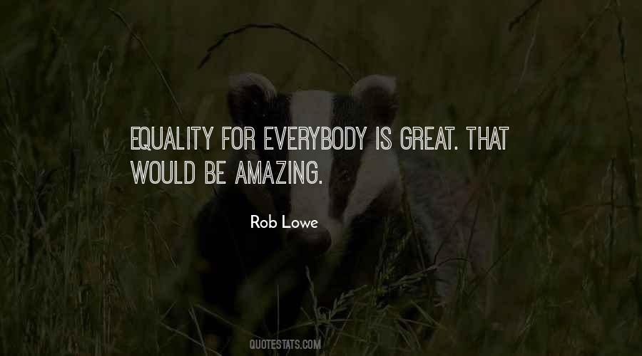 Everybody Can Be Great Quotes #120997
