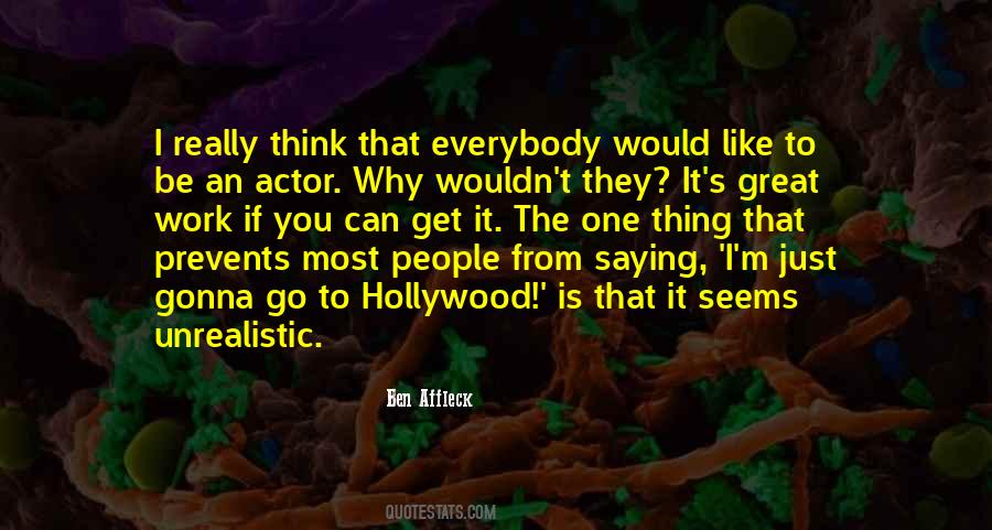 Everybody Can Be Great Quotes #345490