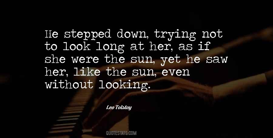 Looking Sun Quotes #1227360