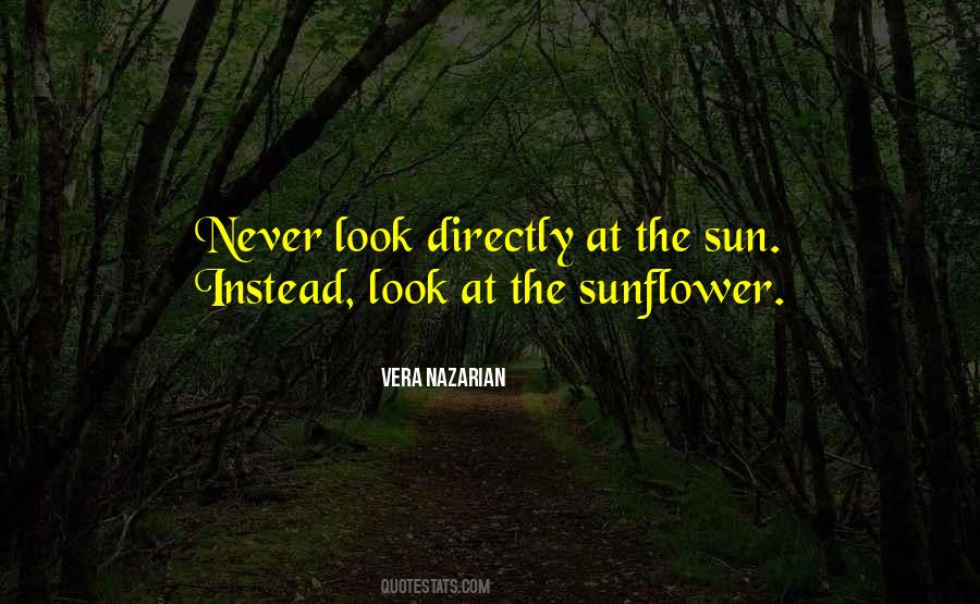Looking Sun Quotes #1463817
