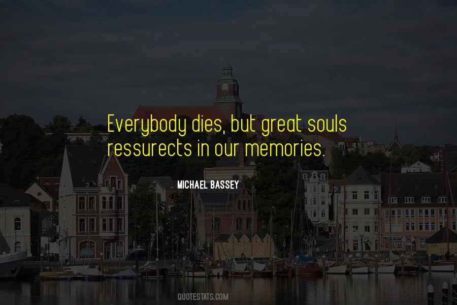 Quotes About Great Souls #1072799