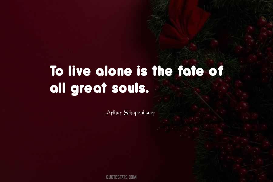 Quotes About Great Souls #1379804