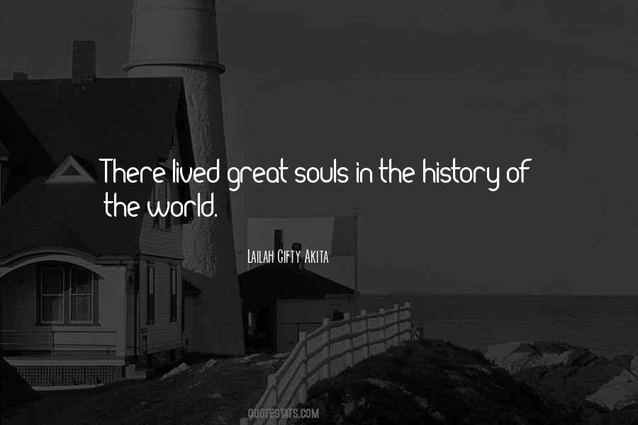 Quotes About Great Souls #1455984