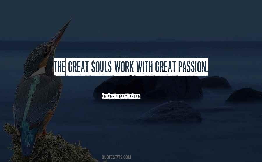 Quotes About Great Souls #70490