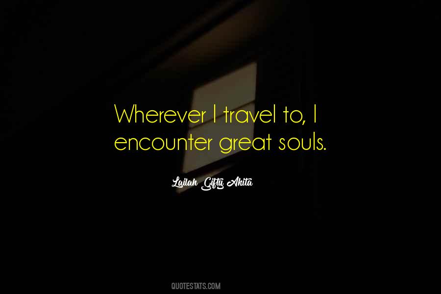 Quotes About Great Souls #971361