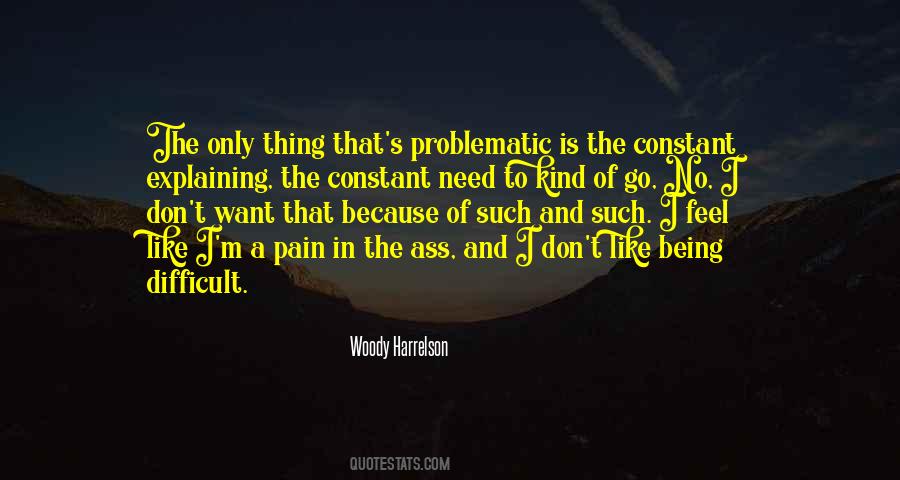 The Pain I Feel Quotes #1455344