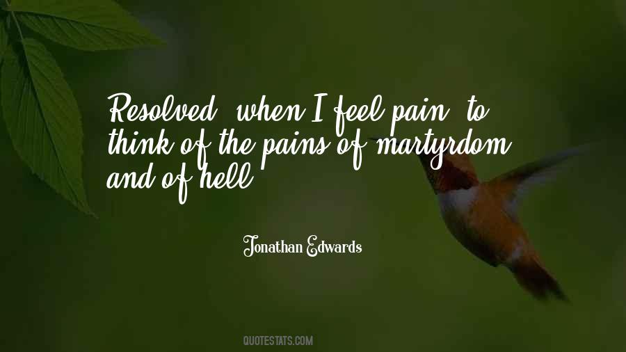 The Pain I Feel Quotes #883483