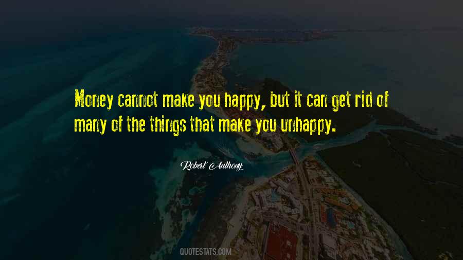 Money Make You Happy Quotes #1052451