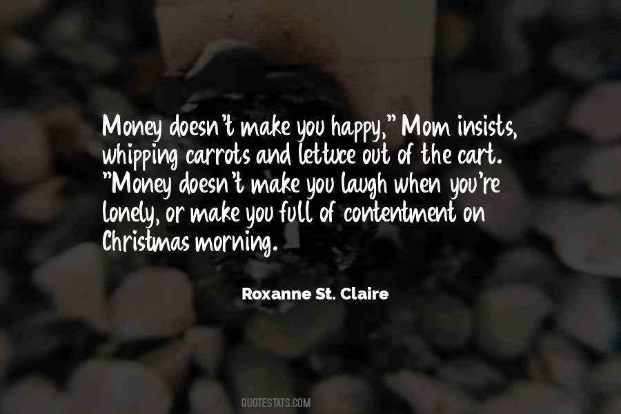 Money Make You Happy Quotes #1525464