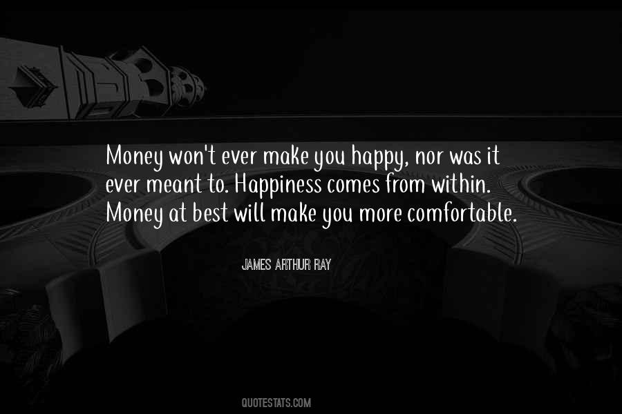 Money Make You Happy Quotes #1811748