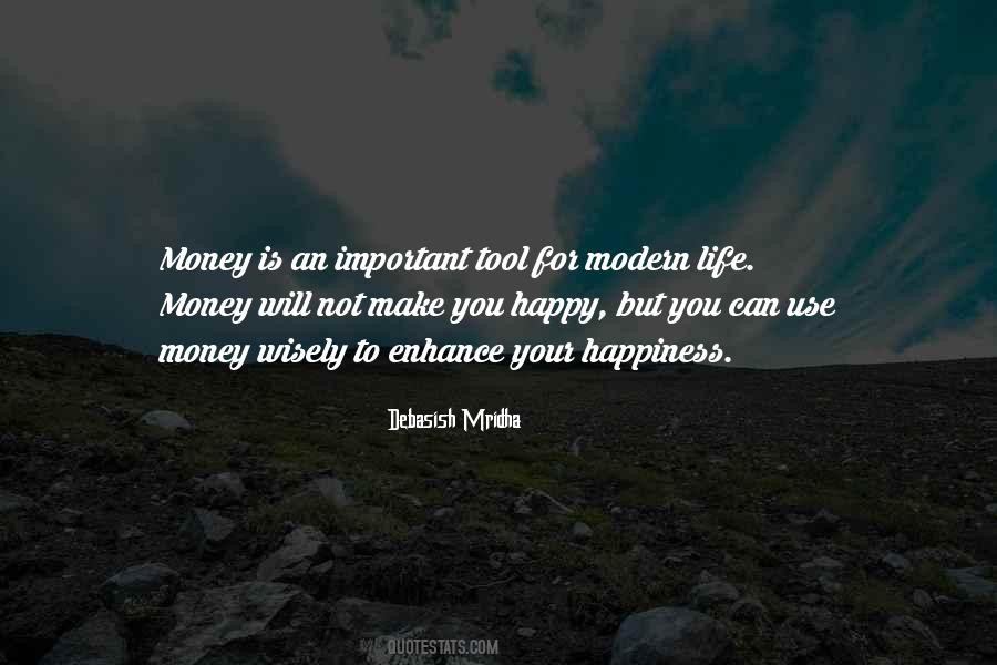 Money Make You Happy Quotes #290132
