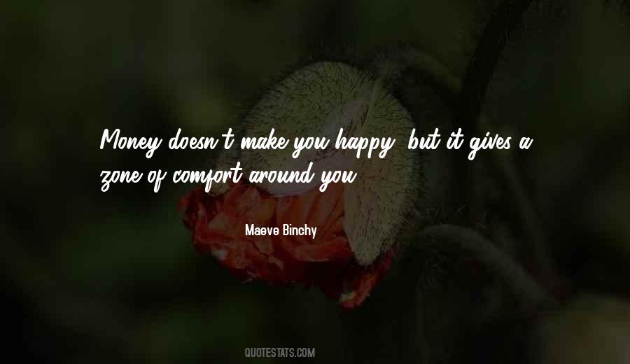 Money Make You Happy Quotes #323574
