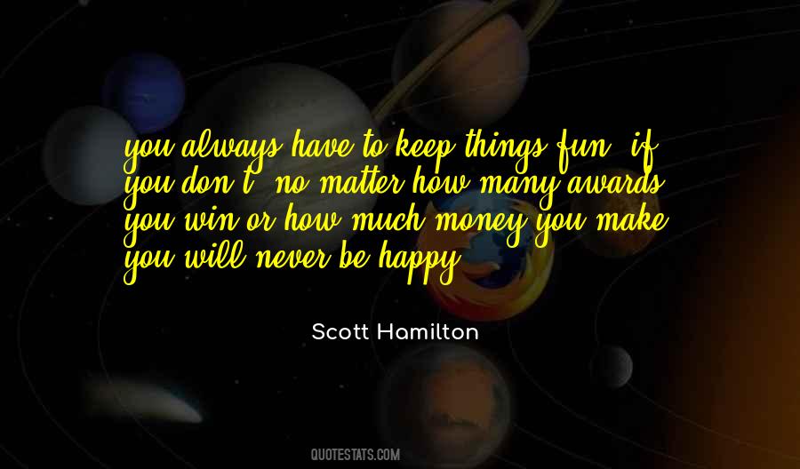 Money Make You Happy Quotes #485797