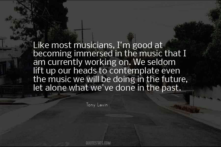 What Am I Good At Quotes #439302