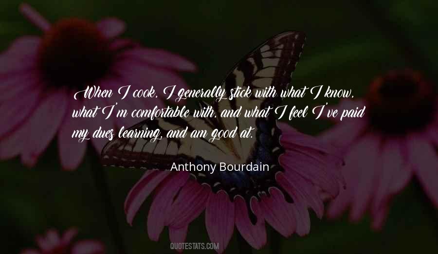 What Am I Good At Quotes #747124