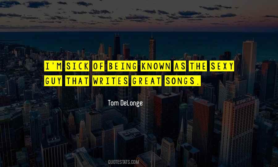Quotes About Great Songs #278526