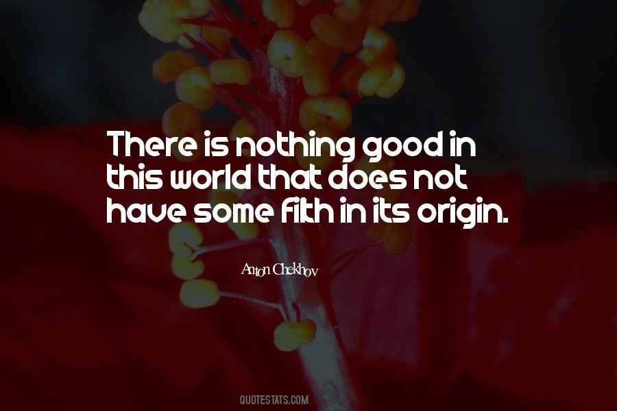 There Is Some Good In This World Quotes #1692997