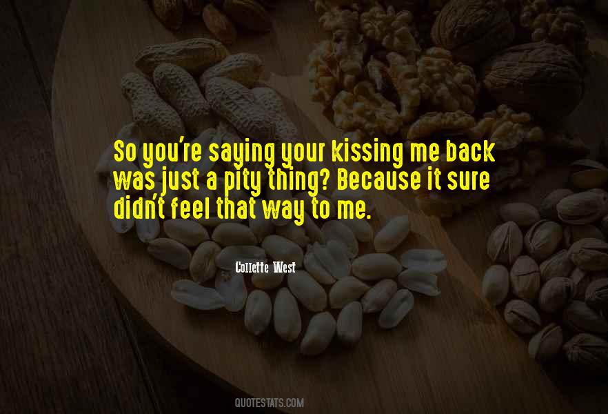 Kissing Me Quotes #902646