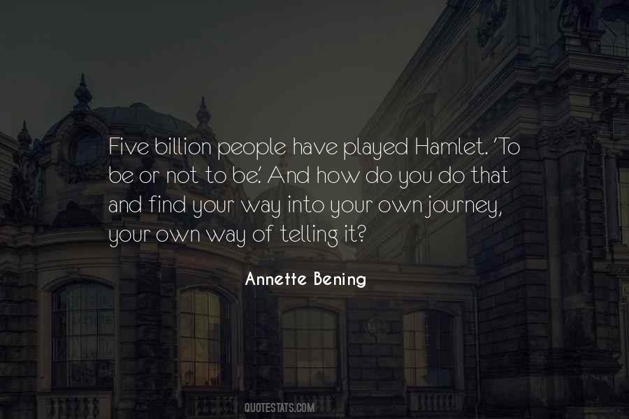 Hamlet To Be Or Not To Be Quotes #343754