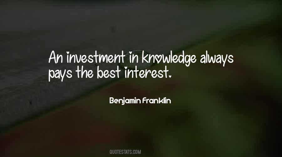 Investment In Knowledge Quotes #879276