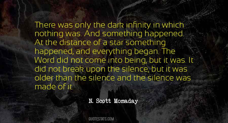 Distance Silence Quotes #1502225