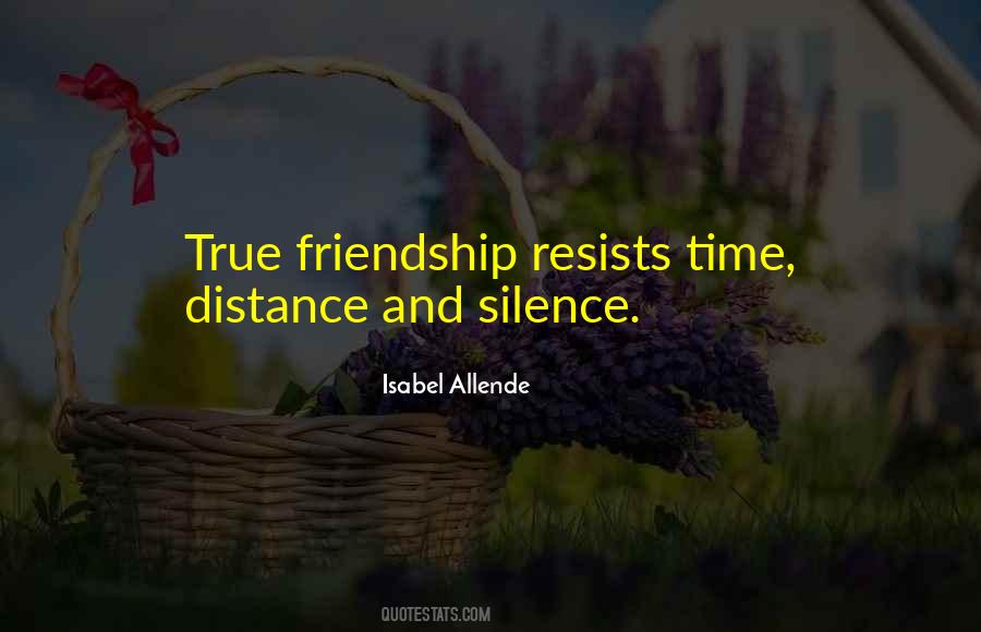 Distance Silence Quotes #1722295