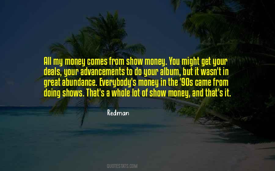 Quotes About Great Shows #143557 Quotes About Great Shows #143557
