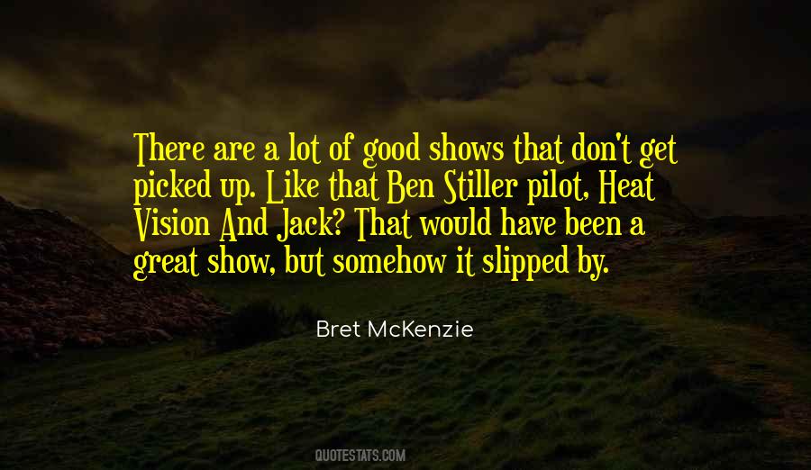 Quotes About Great Shows #229421