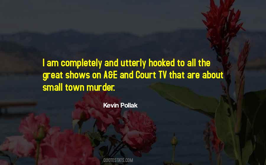 Quotes About Great Shows #246799 Quotes About Great Shows #246799