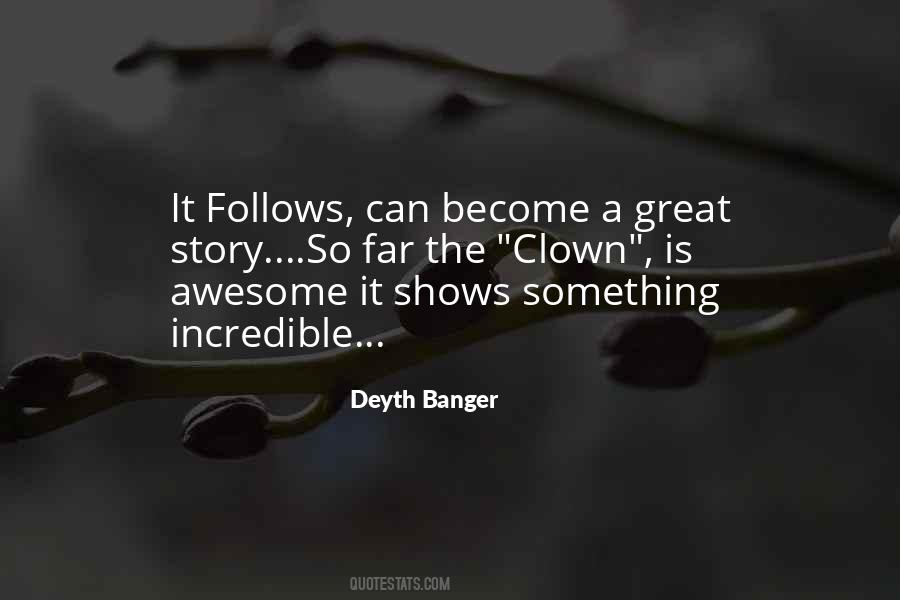 Quotes About Great Shows #39512 Quotes About Great Shows #39512