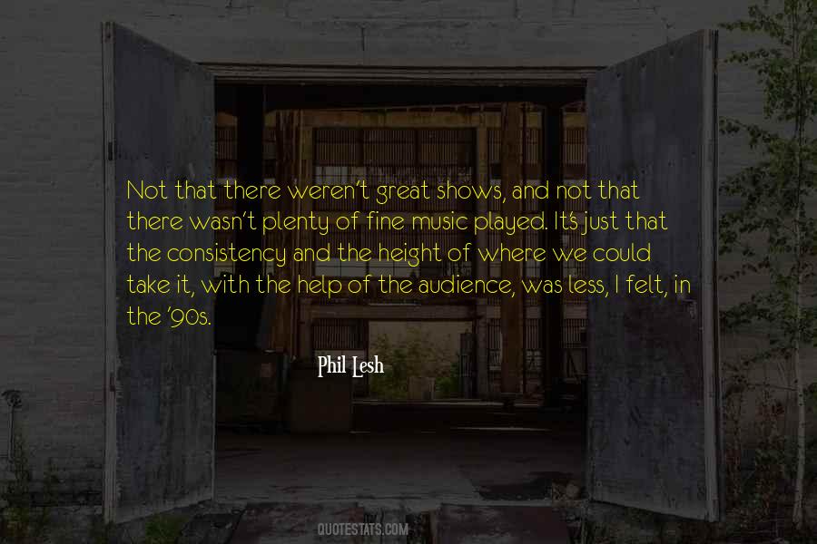 Quotes About Great Shows #397527