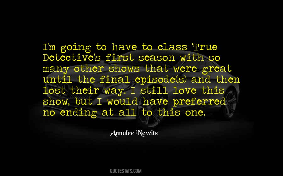 Quotes About Great Shows #663869 Quotes About Great Shows #663869