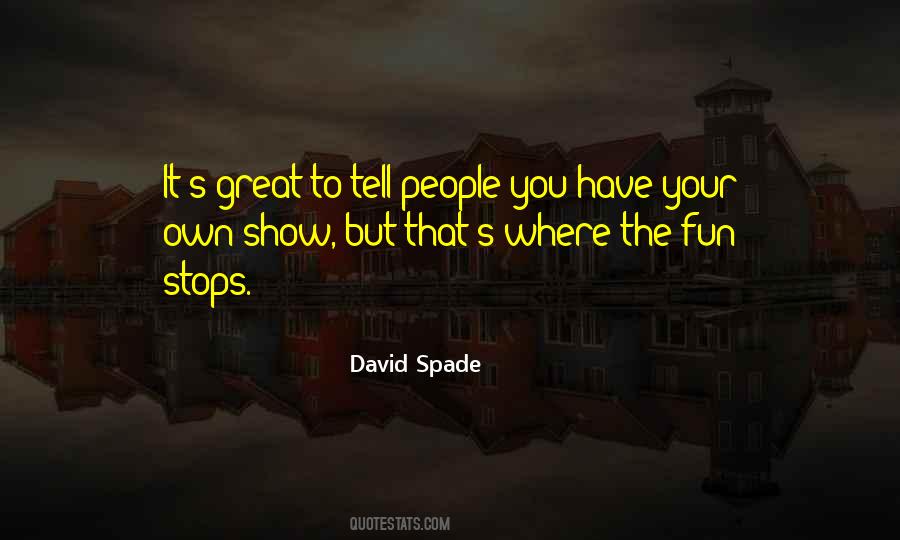 Quotes About Great Shows #812599 Quotes About Great Shows #812599