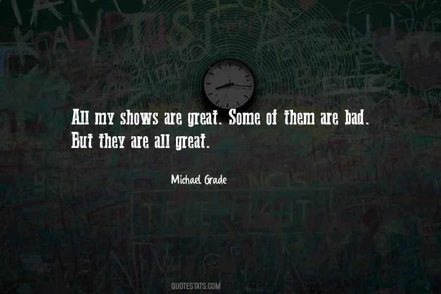 Quotes About Great Shows #81522 Quotes About Great Shows #81522